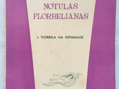 Nótulas Florbelianas – Florbela na intimidade