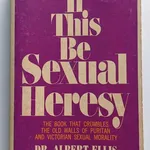 If This Be Sexual Heresy  1