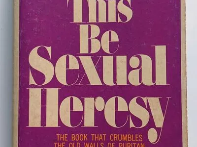 If This Be Sexual Heresy 