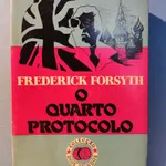 O Quarto Protocolo -  Frederick Forsyth 1