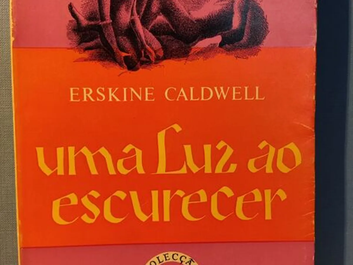 Uma Luz ao Escurecer - Erskine Caldwell