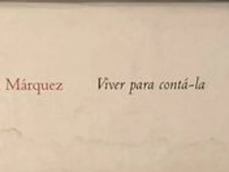 Viver para Contá-la - Gabriel García Márquez