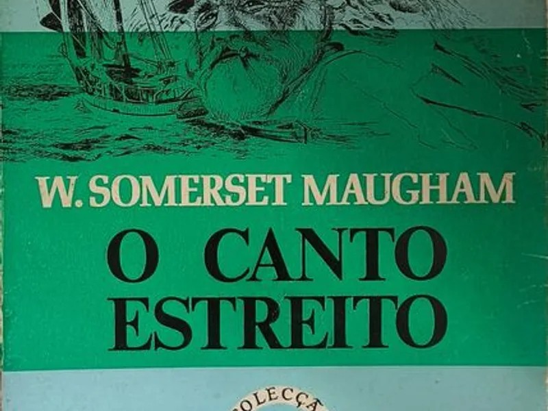 O Canto Estreito - W. Somerset Maugham