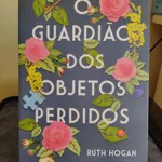 Livro “O Guardião dos Objetos Perdidos” 1
